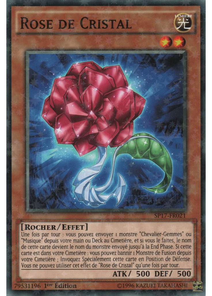 Rose de Cristal (Starfoil Rare 1st Edition)