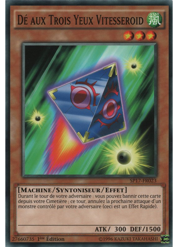 Dé aux Trois Yeux Vitesseroid