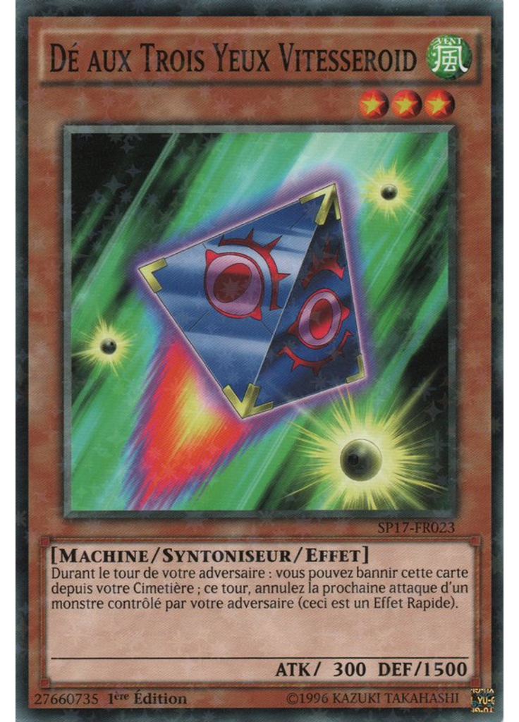 Dé aux Trois Yeux Vitesseroid (Starfoil Rare 1st Edition)