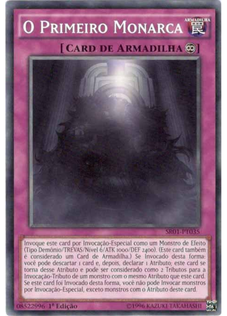 O Primeiro Monarca