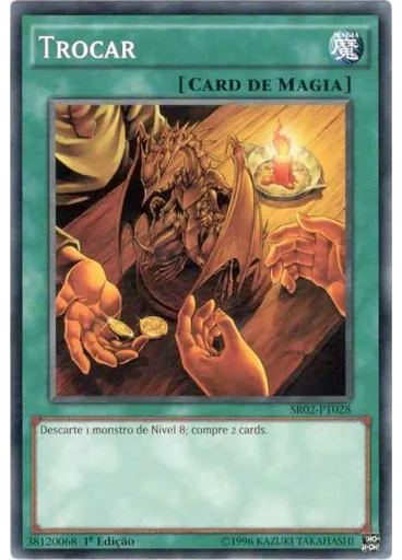 Trocar — Renascimento dos Verdadeiros Dragões Deck Estrutural
