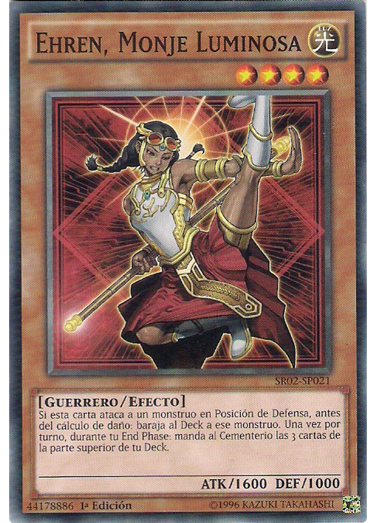 Ehren, Monje Luminosa
