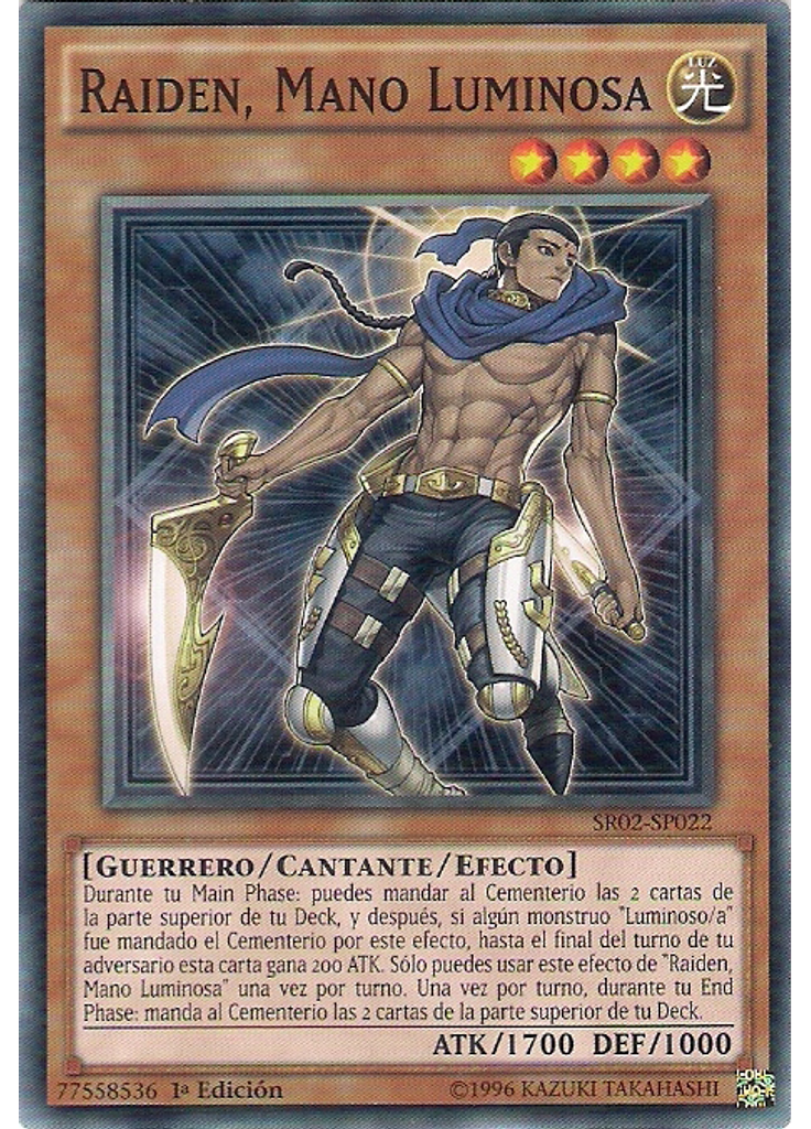 Raiden, Mano Luminosa