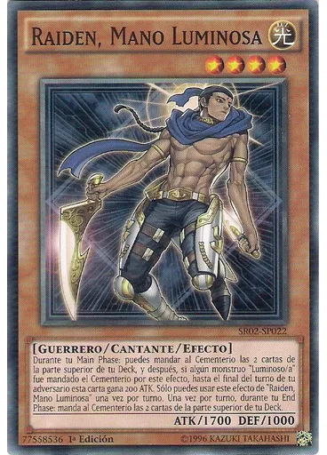 Raiden, Mano Luminosa