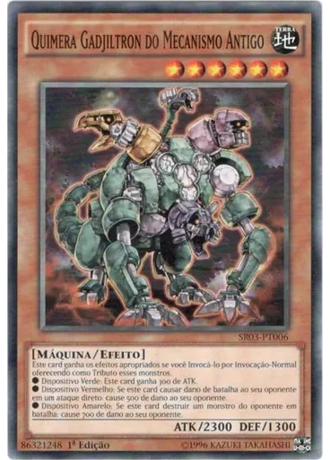 Quimera Gadjiltron do Mecanismo Antigo
