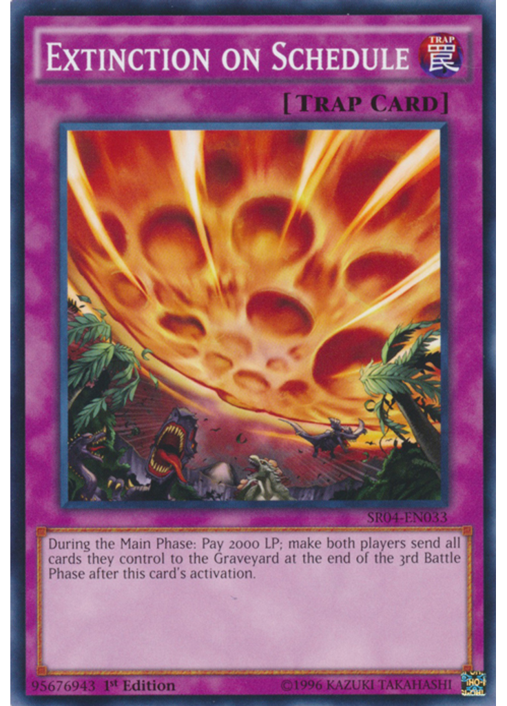 Extinction on Schedule