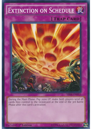 Extinction on Schedule