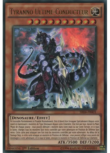 Tyranno Ultime-Conducteur