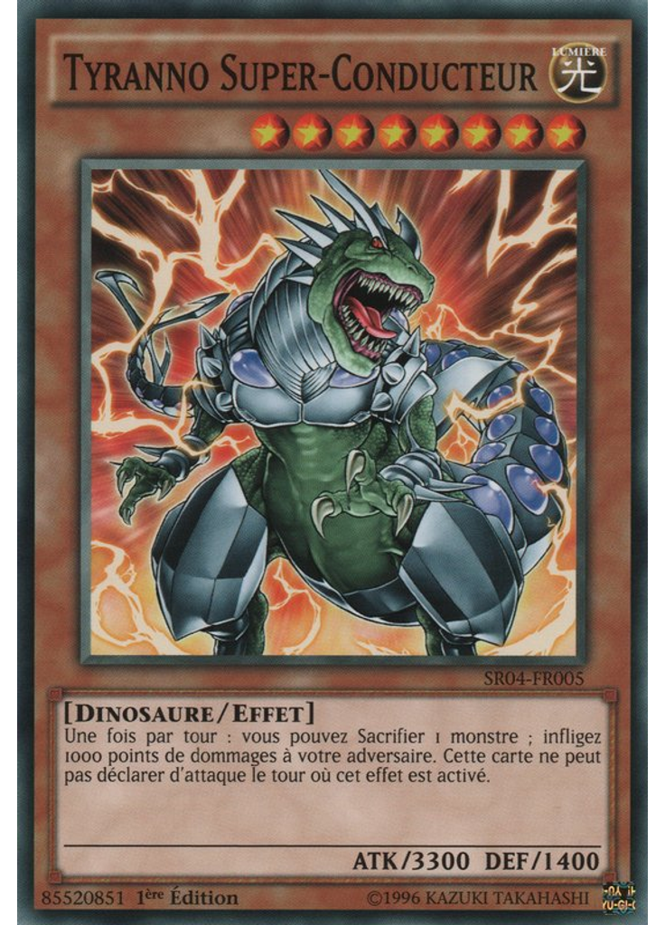Tyranno Super-Conducteur