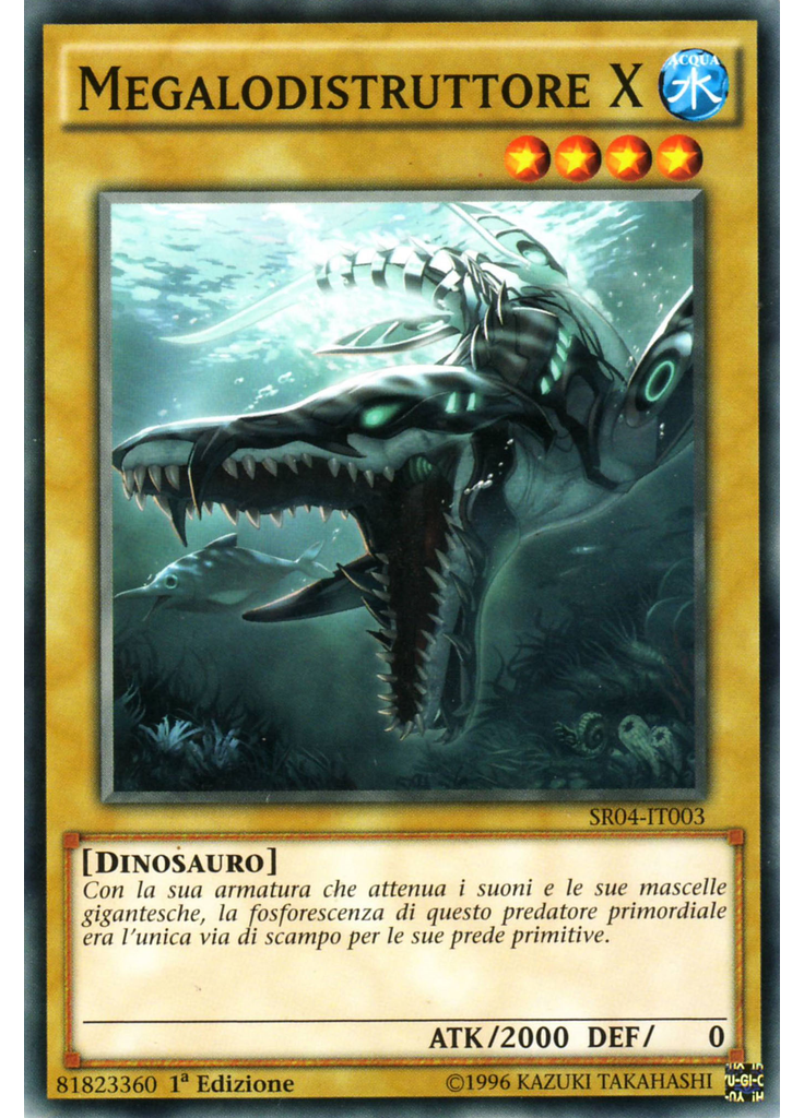Megalodistruttore X