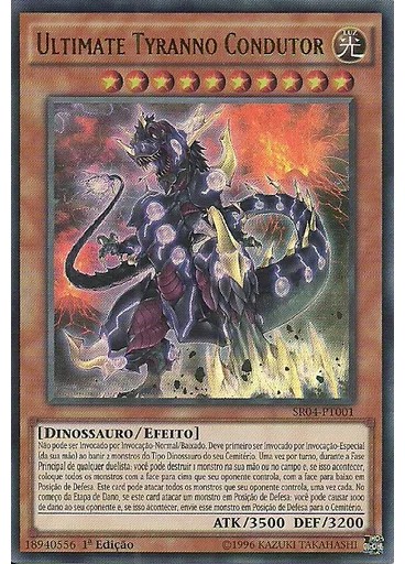Ultimate Tyranno Condutor