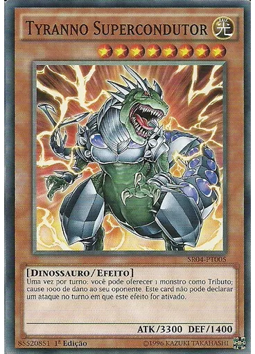 Tyranno Supercondutor — Deck Estrutural Fúria do Dinosmagador