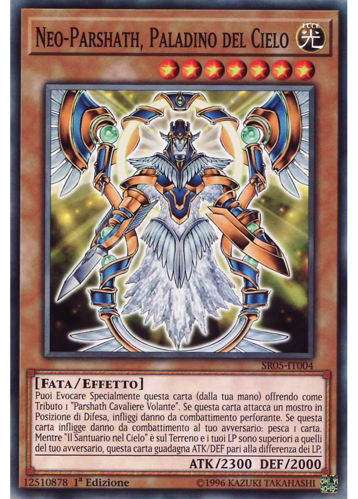 Neo-Parshath, Paladino del Cielo