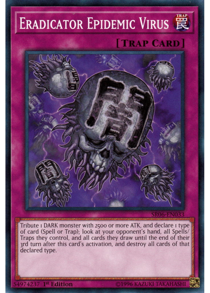 Eradicator Epidemic Virus