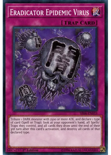 Eradicator Epidemic Virus