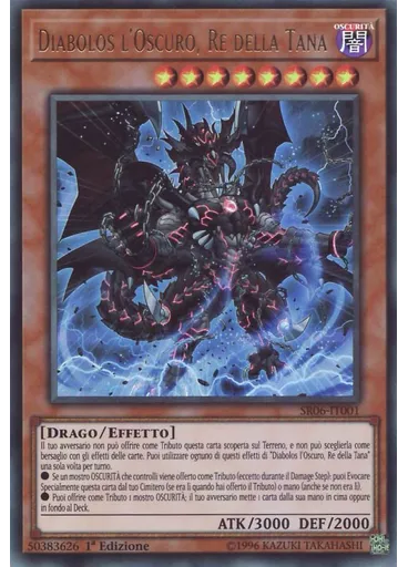 Diabolos l'Oscuro, Re della Tana — Structure Deck: Tana dell'Oscurità