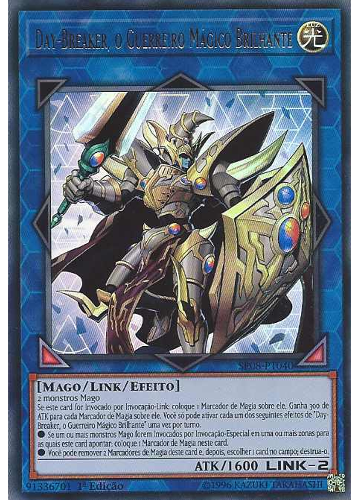 Day-Breaker, o Guerreiro Mágico Brilhante