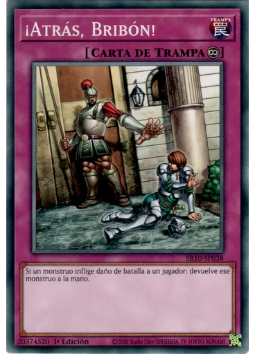 ¡Atrás, Bribón!