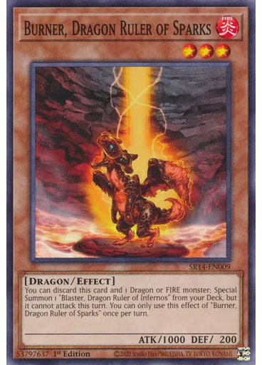 Burner, Dragon Ruler of Sparks