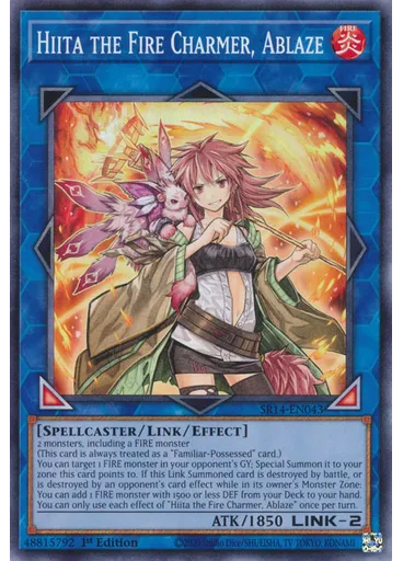 Hiita the Fire Charmer, Ablaze