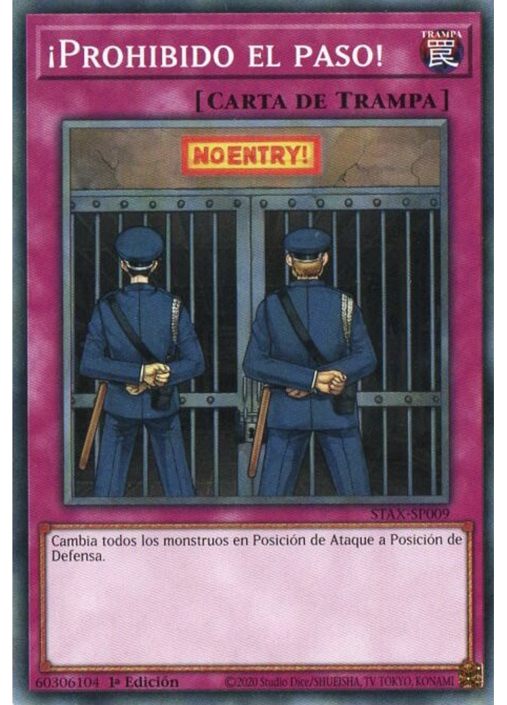 ¡Prohibido el paso!
