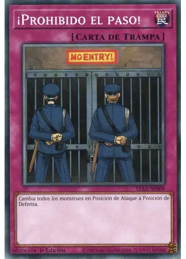 ¡Prohibido el paso!