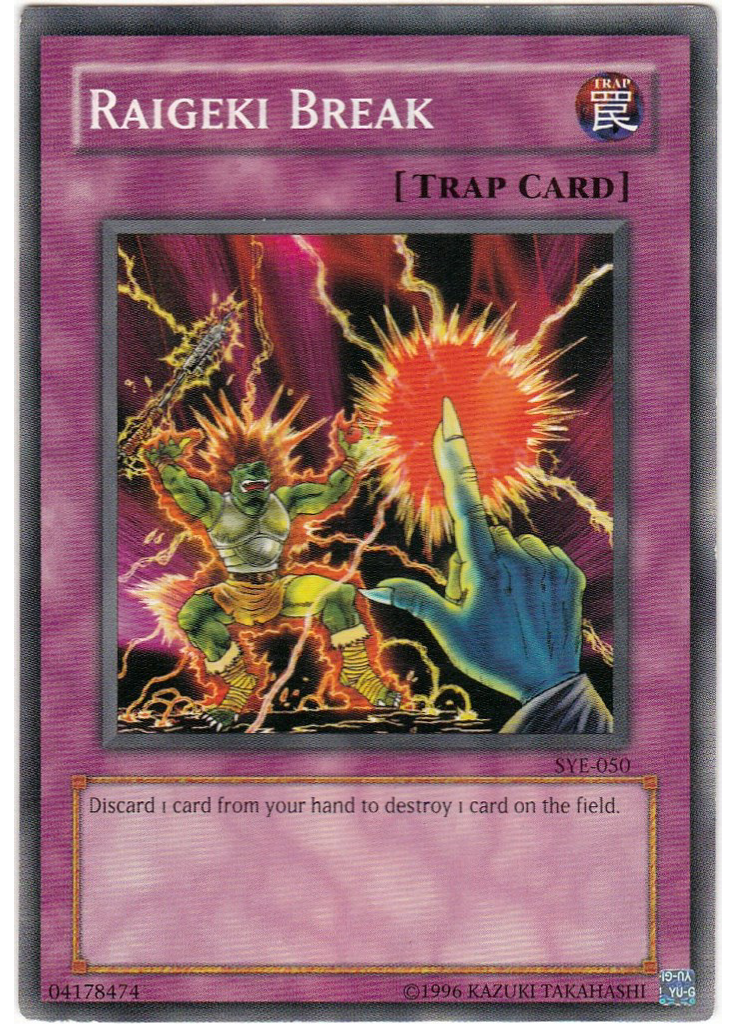 Raigeki Break (Common Unlimited)