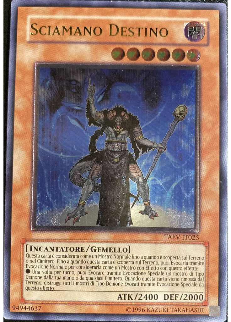Sciamano Destino (Ultimate Rare Unlimited)
