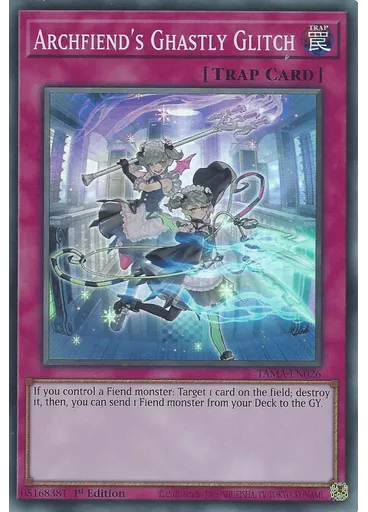 Archfiend's Ghastly Glitch
