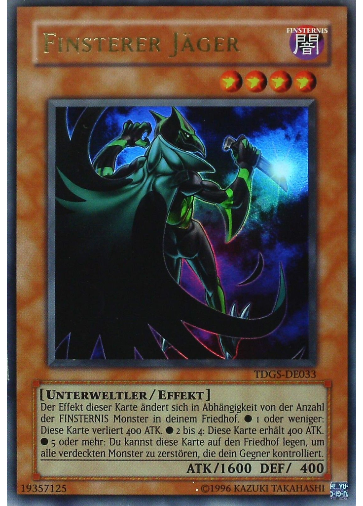 Finsterer Jäger (Ultra Rare Unlimited)