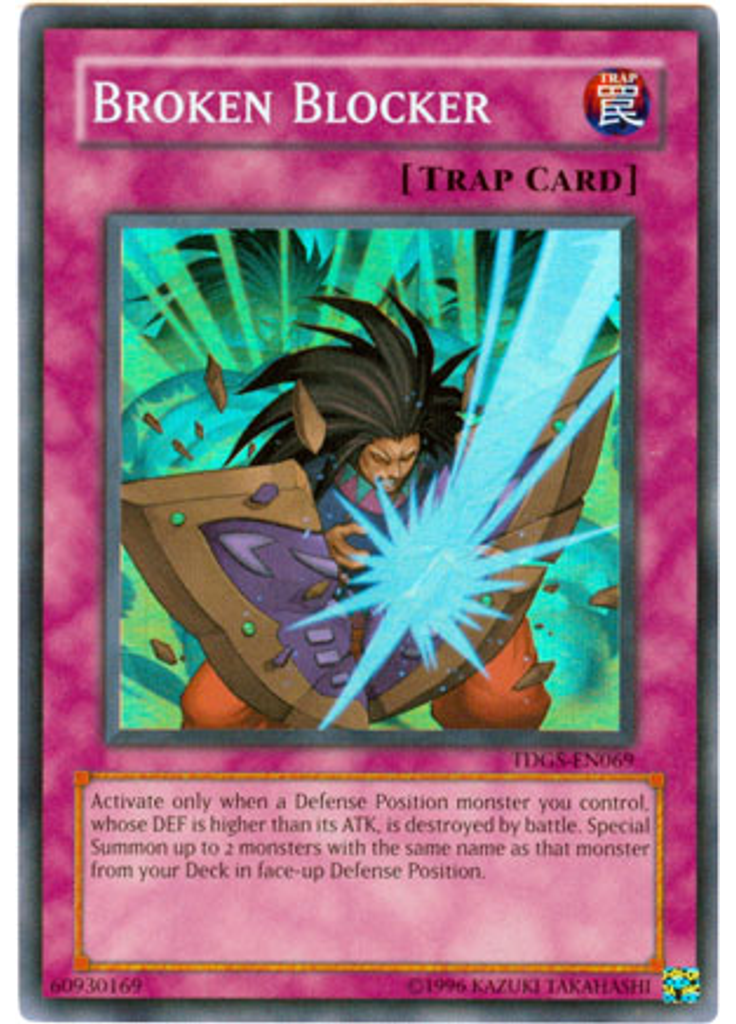 Broken Blocker (Super Rare Unlimited)