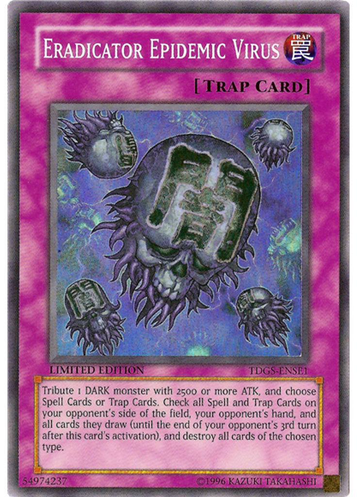 Eradicator Epidemic Virus