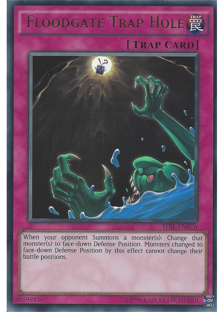 Floodgate Trap Hole (Ultra Rare Unlimited)