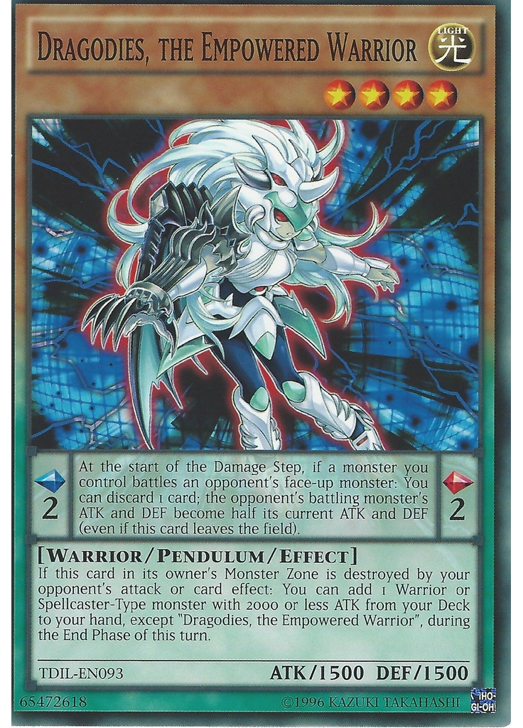 Dragodies, the Empowered Warrior (Common Unlimited)