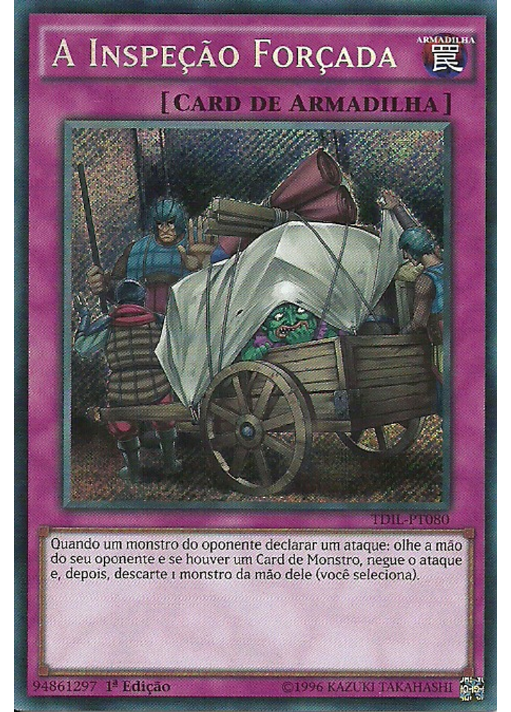 A Inspeção Forçada