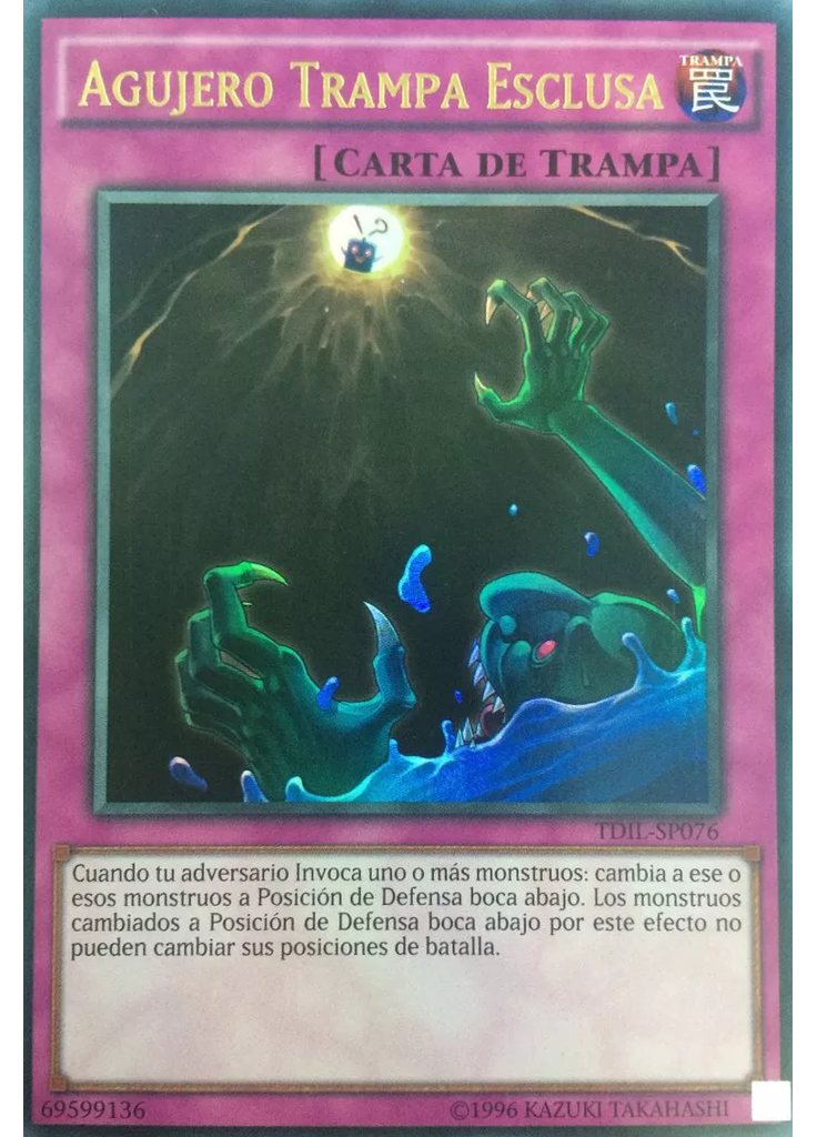 Agujero Trampa Esclusa (Ultra Rare Unlimited)