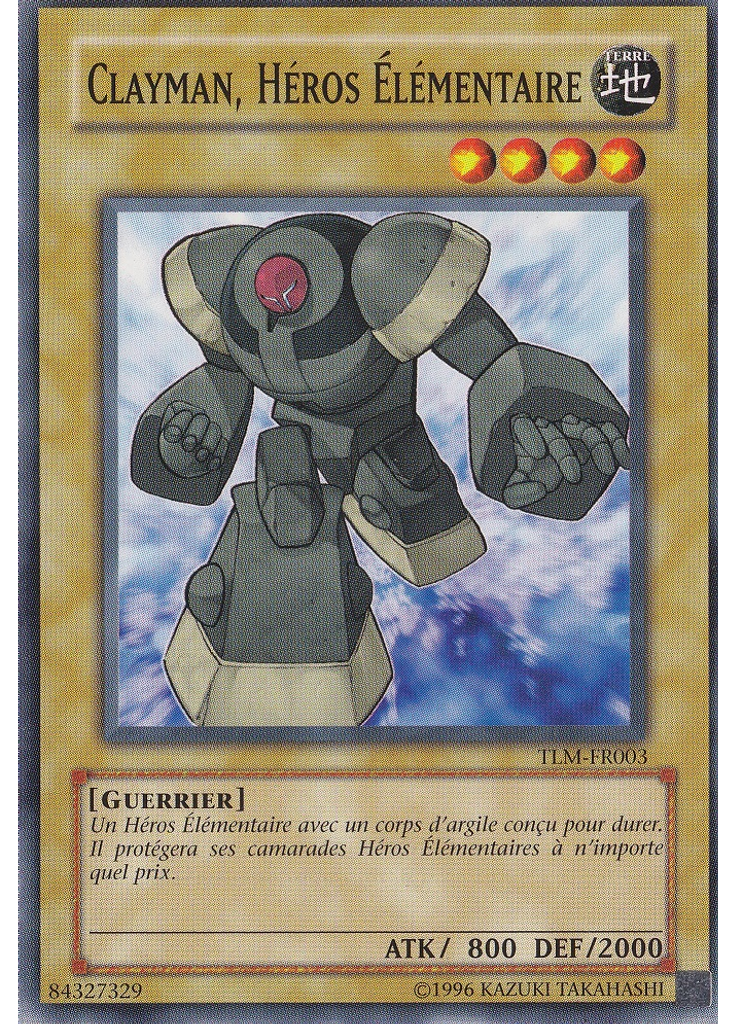 Clayman, HÉROS Élémentaire (Common Unlimited)