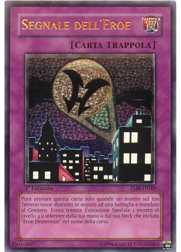 Segnale dell'Eroe (Ultimate Rare 1st Edition)