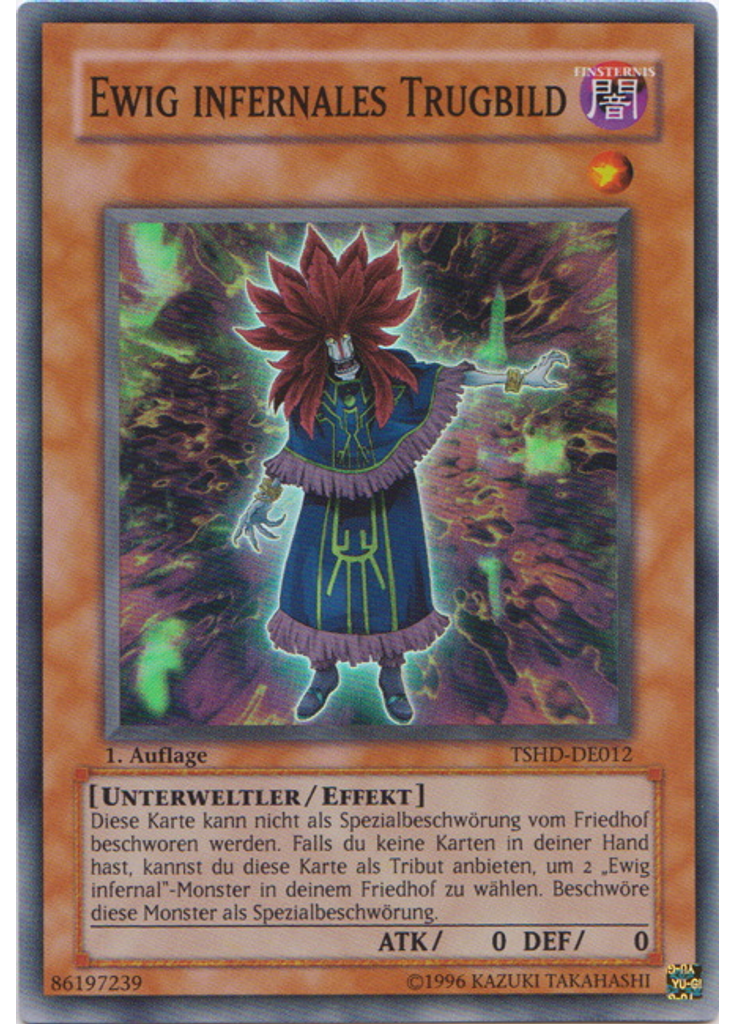 Ewig infernales Trugbild