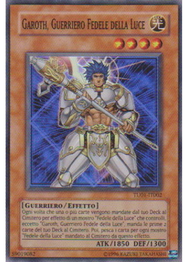 Garoth, Guerriero Fedele della Luce