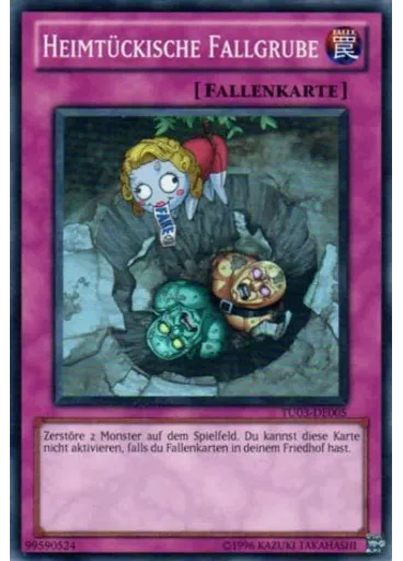 Heimtückische Fallgrube