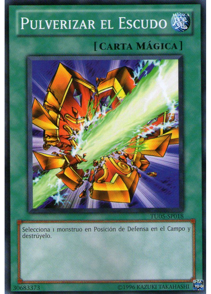 Pulverizar el Escudo