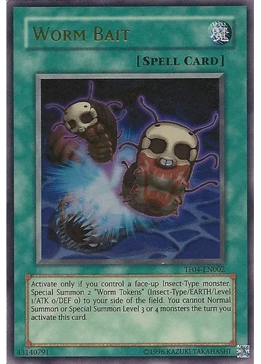 Worm Bait (Ultra Rare Unlimited)