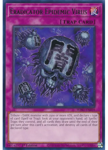Eradicator Epidemic Virus