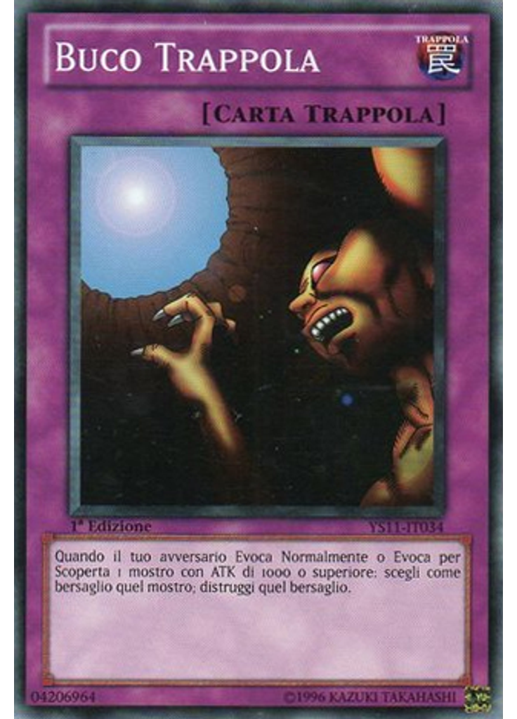 Buco Trappola