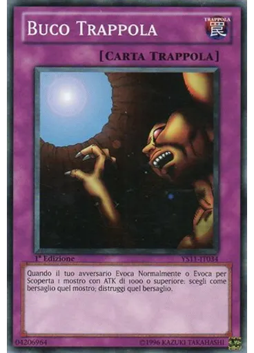 Buco Trappola