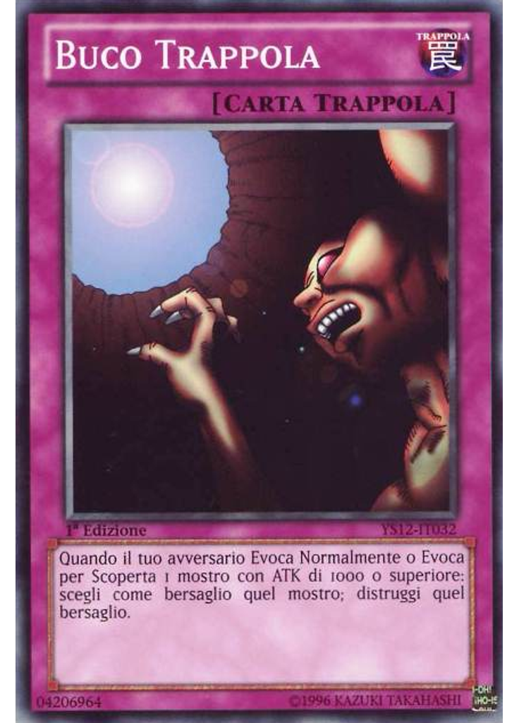 Buco Trappola