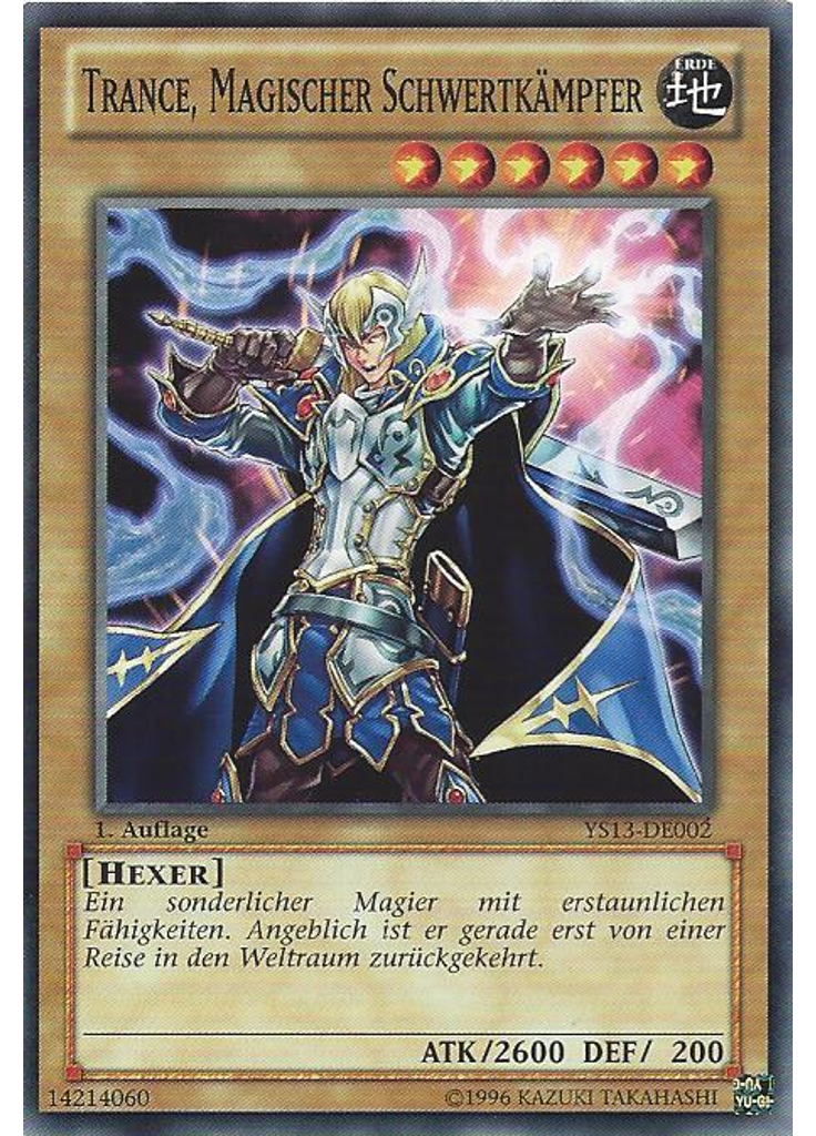 Trance, Magischer Schwertkämpfer