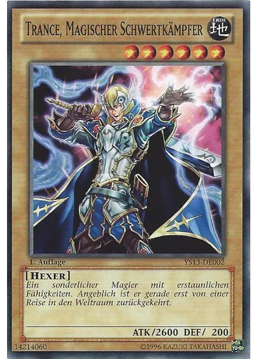 Trance, Magischer Schwertkämpfer