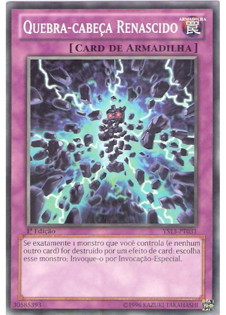 Quebra-cabeça Renascido